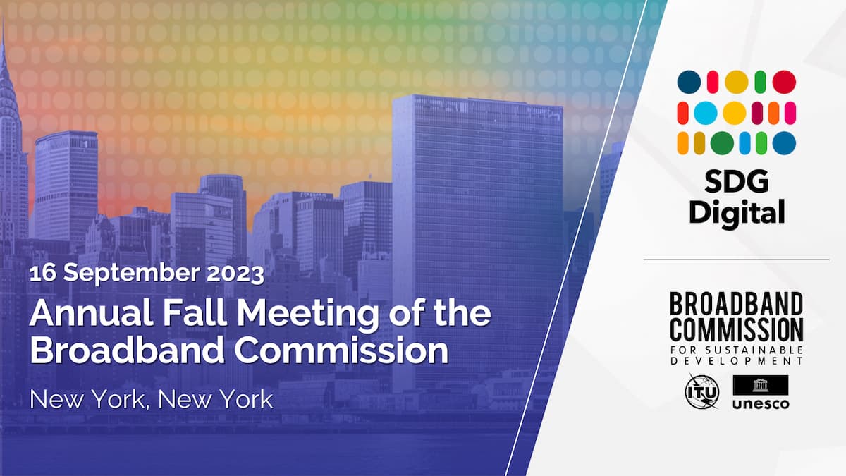 2023 Annual Fall Meeting of the Broadband Commission - Broadband Commission