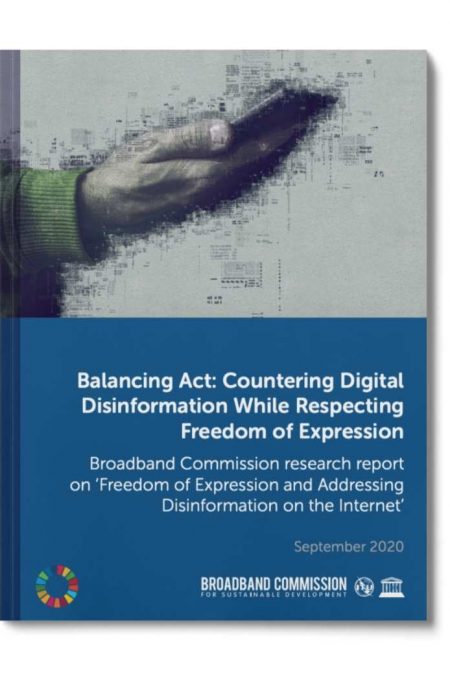 Balancing Act - Broadband Commission for Sustainable Development 2020 report on disinformation and freedom of expression.